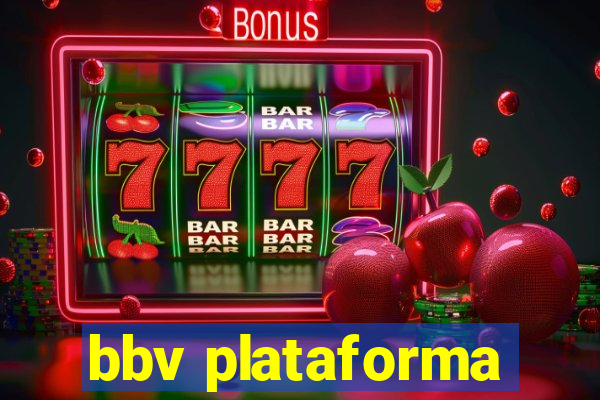 bbv plataforma